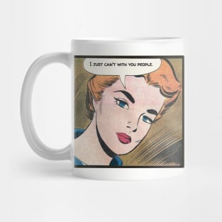 I just can't with you people Mug